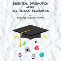 Essential_Information_After_High_School_Graduation